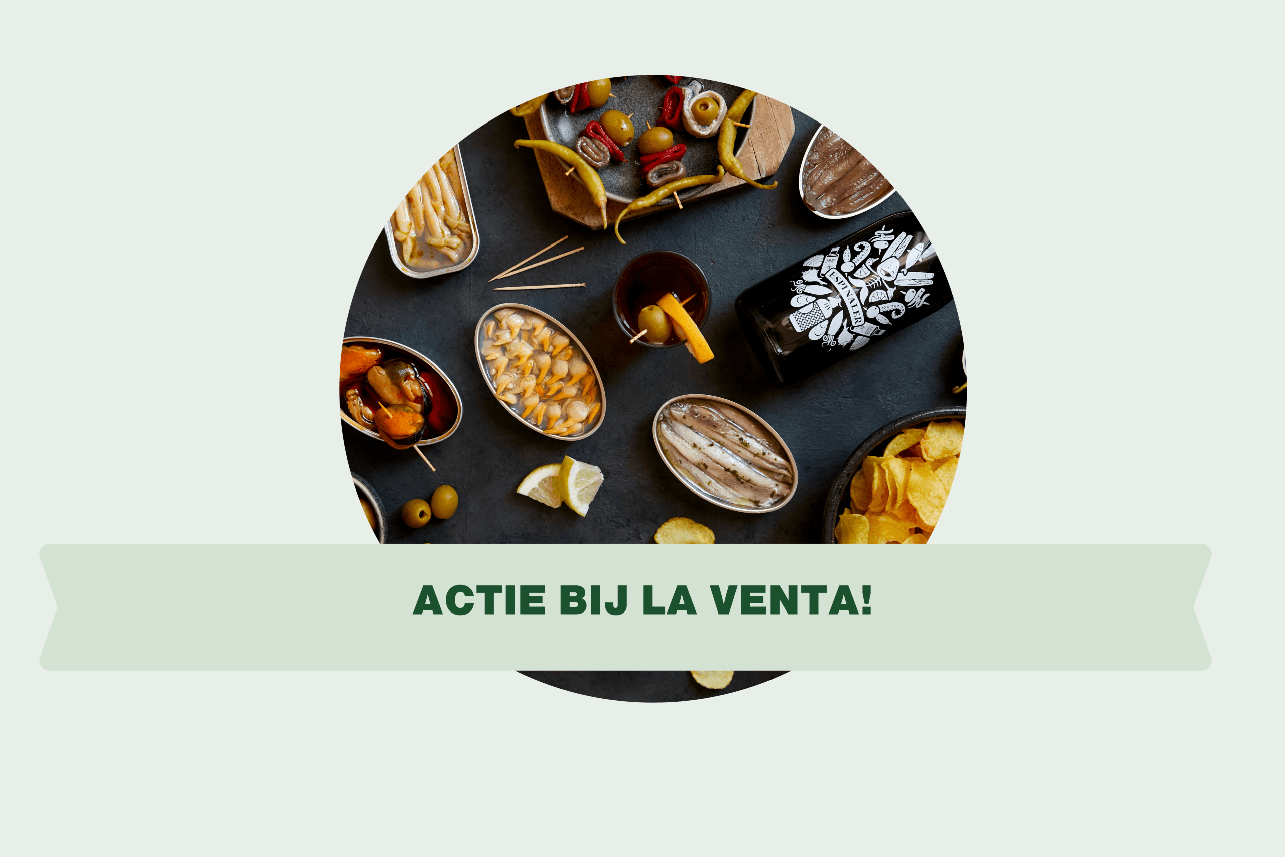 Actie bij La Venta!
