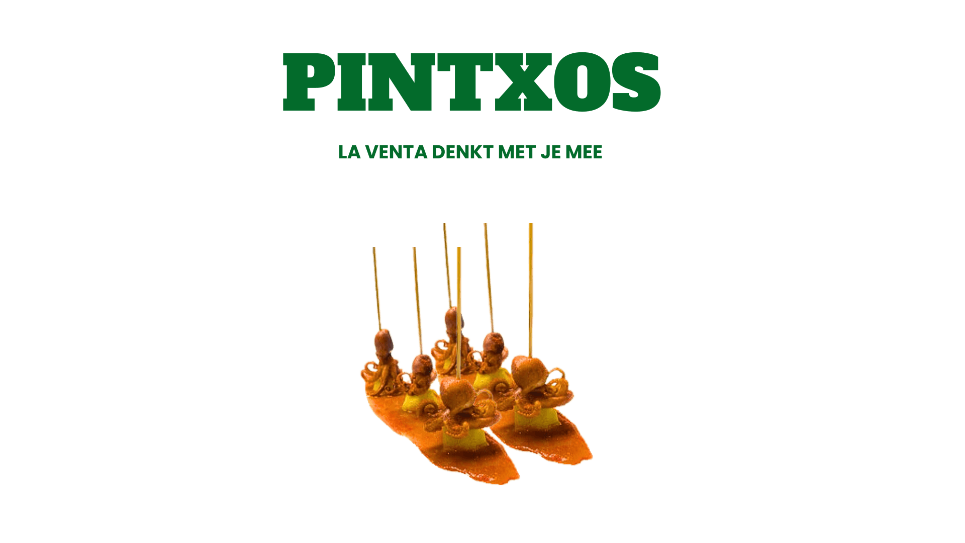 Pintxos: Pulpo soldaatjes